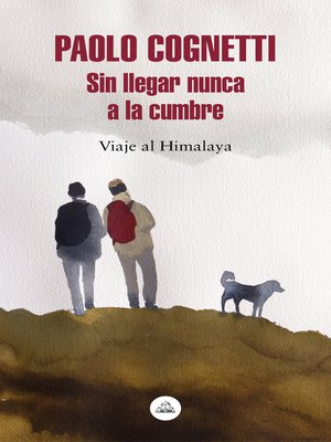 cover image of Sin llegar nunca a la cumbre